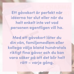 1. Charma gåvokort - mottagaren väljer själv gåva