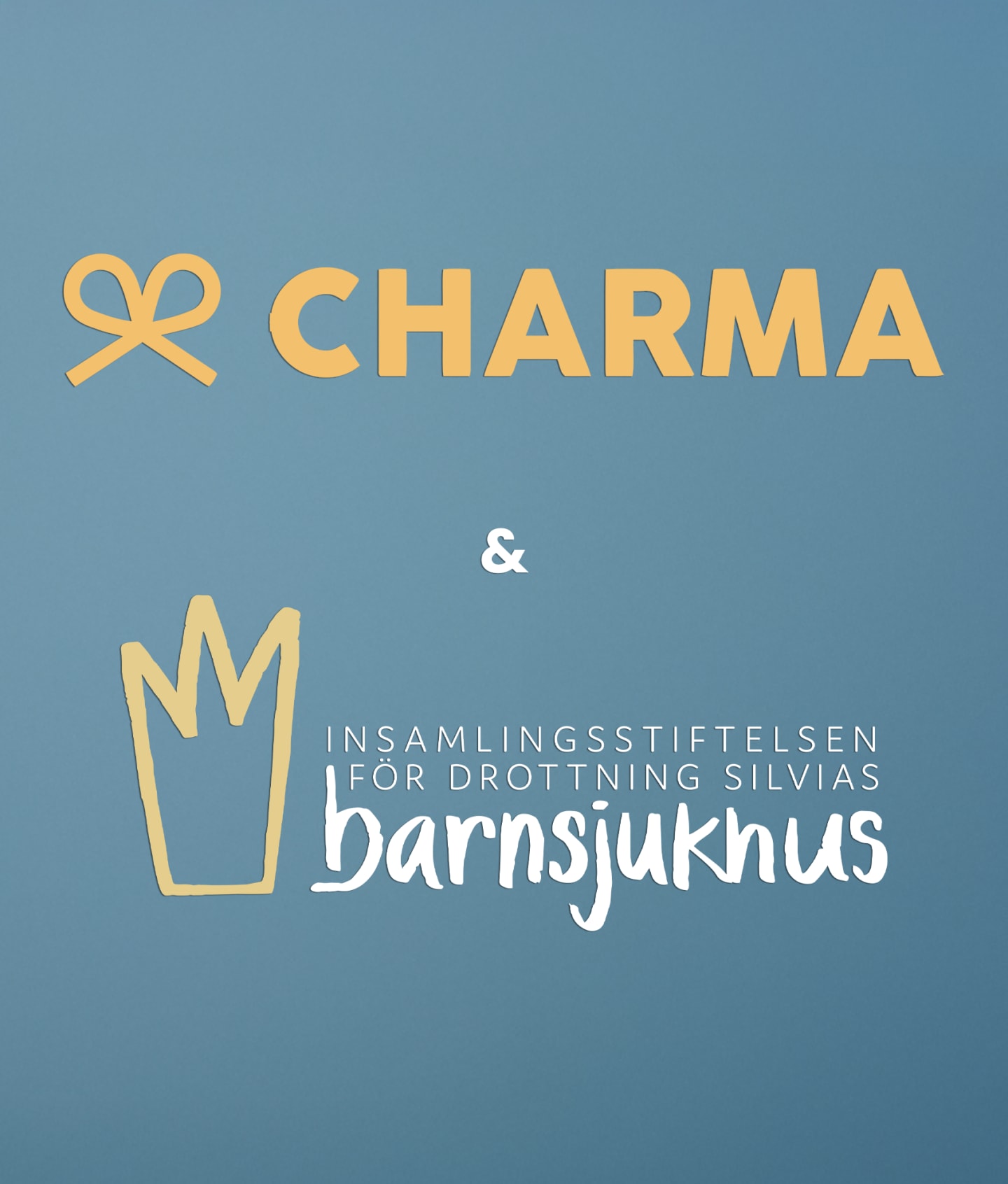 Charma och Insamlingsstiftelsen för Drottning Silvias barnsjukhus