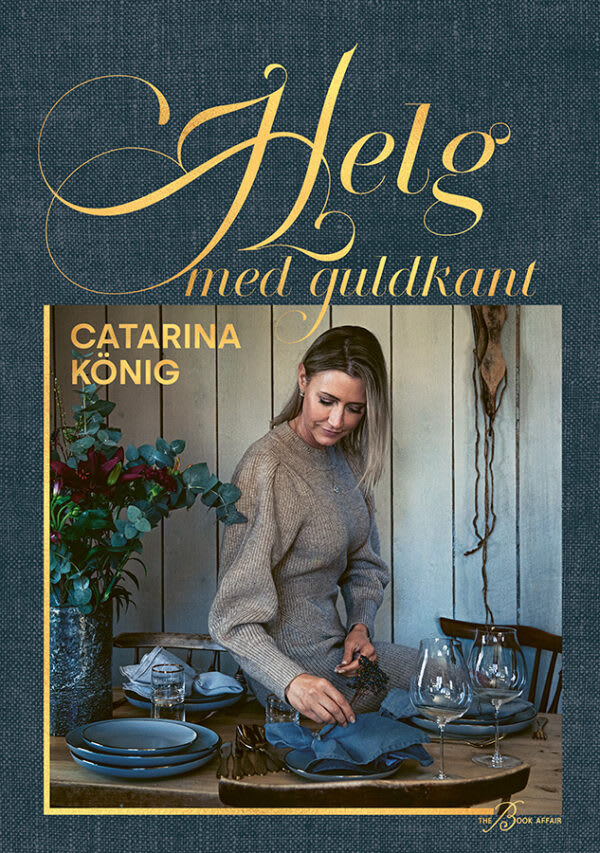 Helg med guldkant av Catarina König