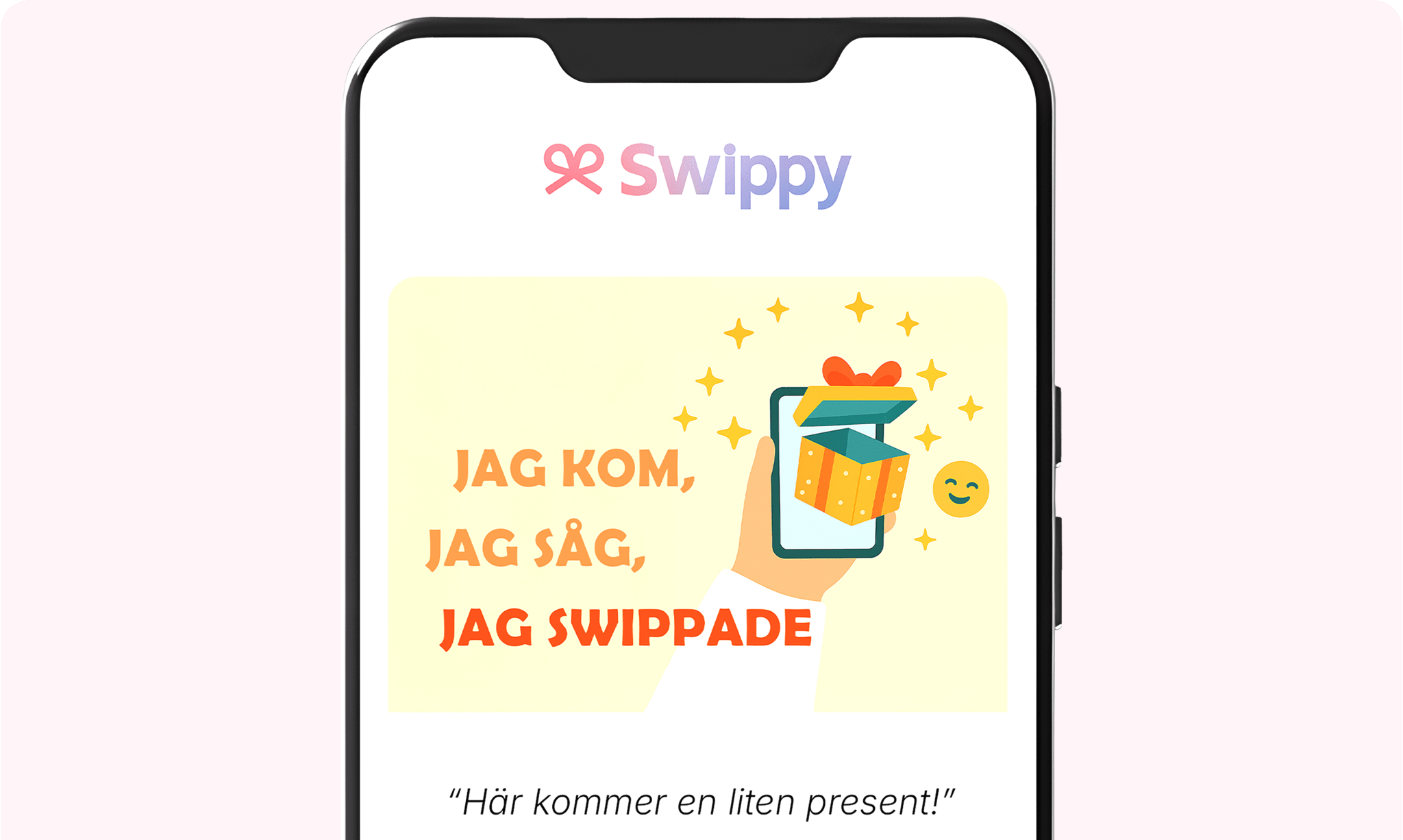 swippy-fått-present-gåva